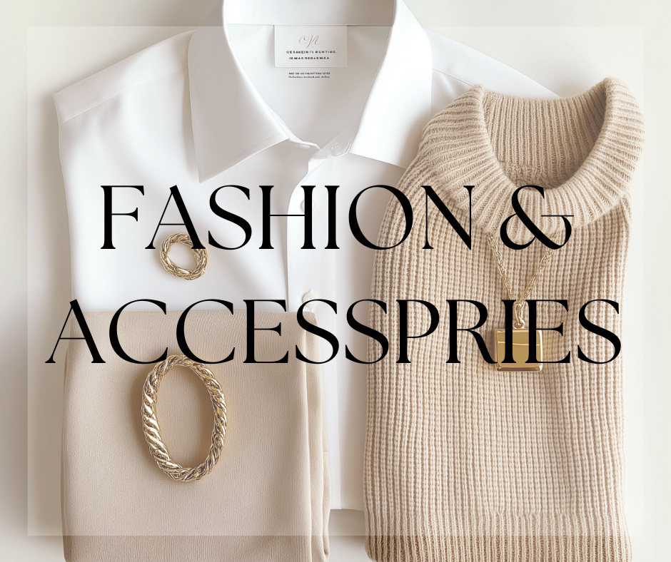 Fashion & Accessories