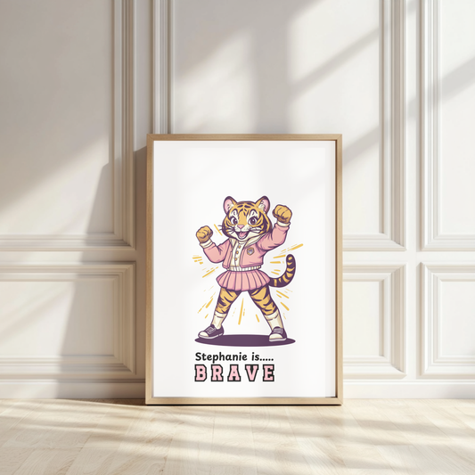 Brave Tiger - Kids Affirmation Wall Art