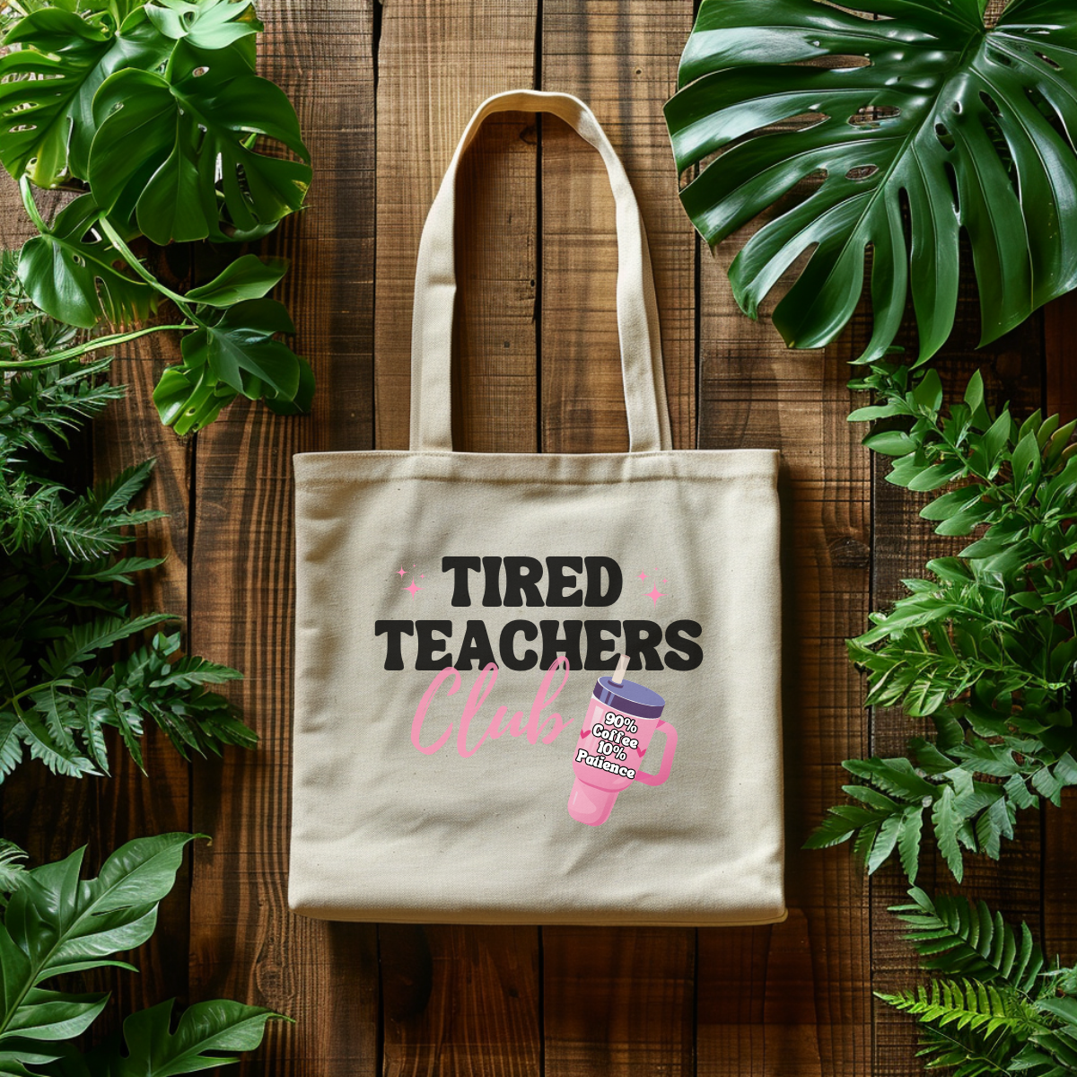 Tired Teachers Club Tote Bag