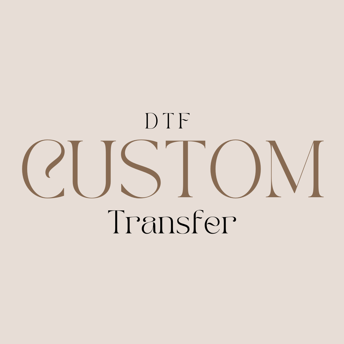 Custom DTF Transfer