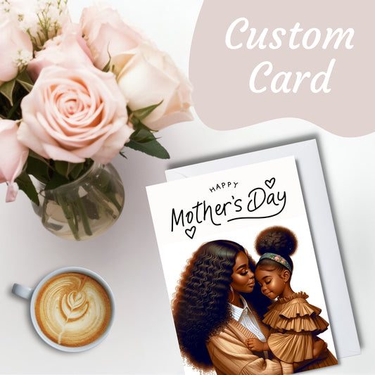 Black Mother’s Day card, Personalized mothers day card, Mother’s Day, beautiful card, Custom Mother’s Day card for mothers day gift for mum