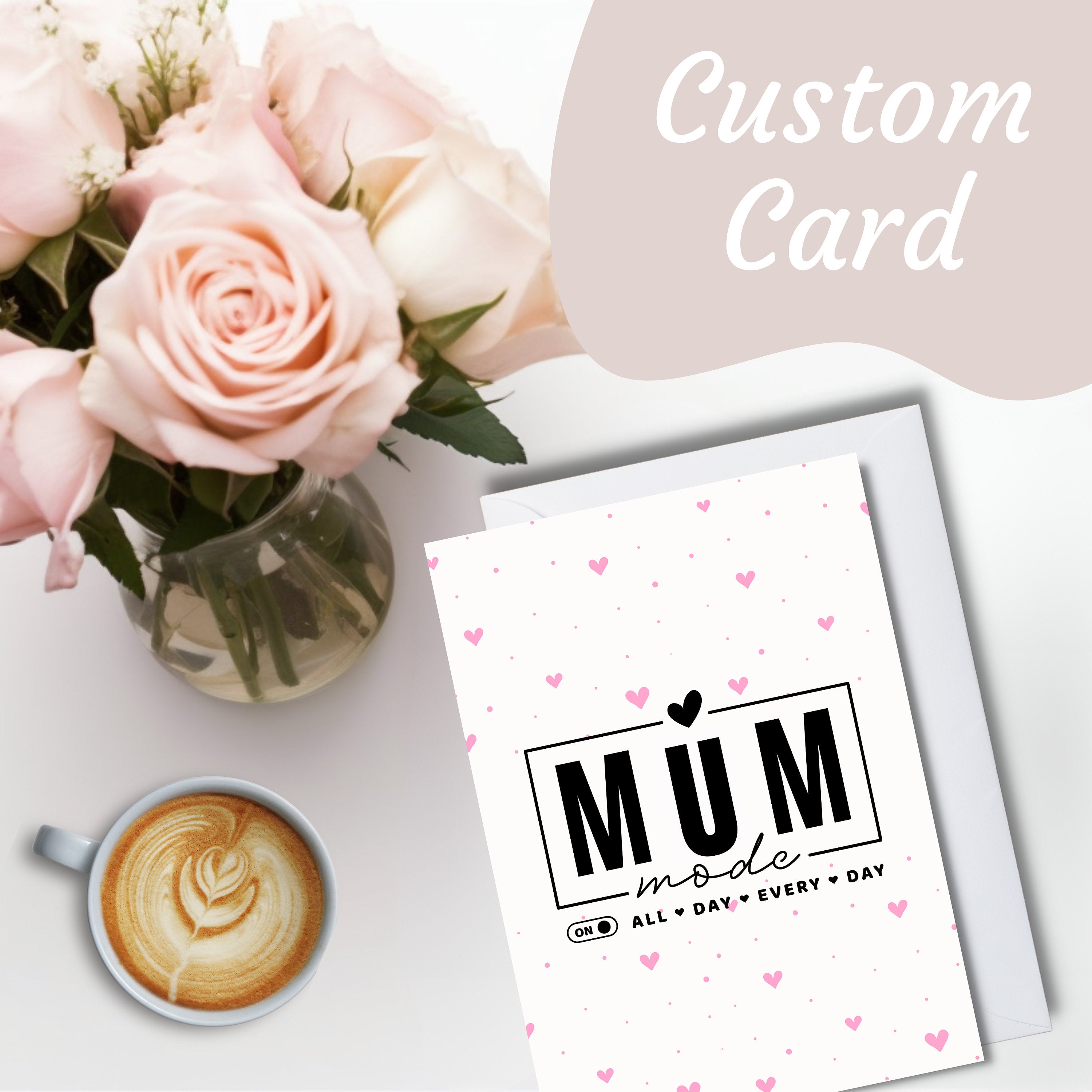 Mum Mode Personalized mothers day card, Mother’s Day, beautiful card, Custom Mother’s Day card for mothers day gift for mum.