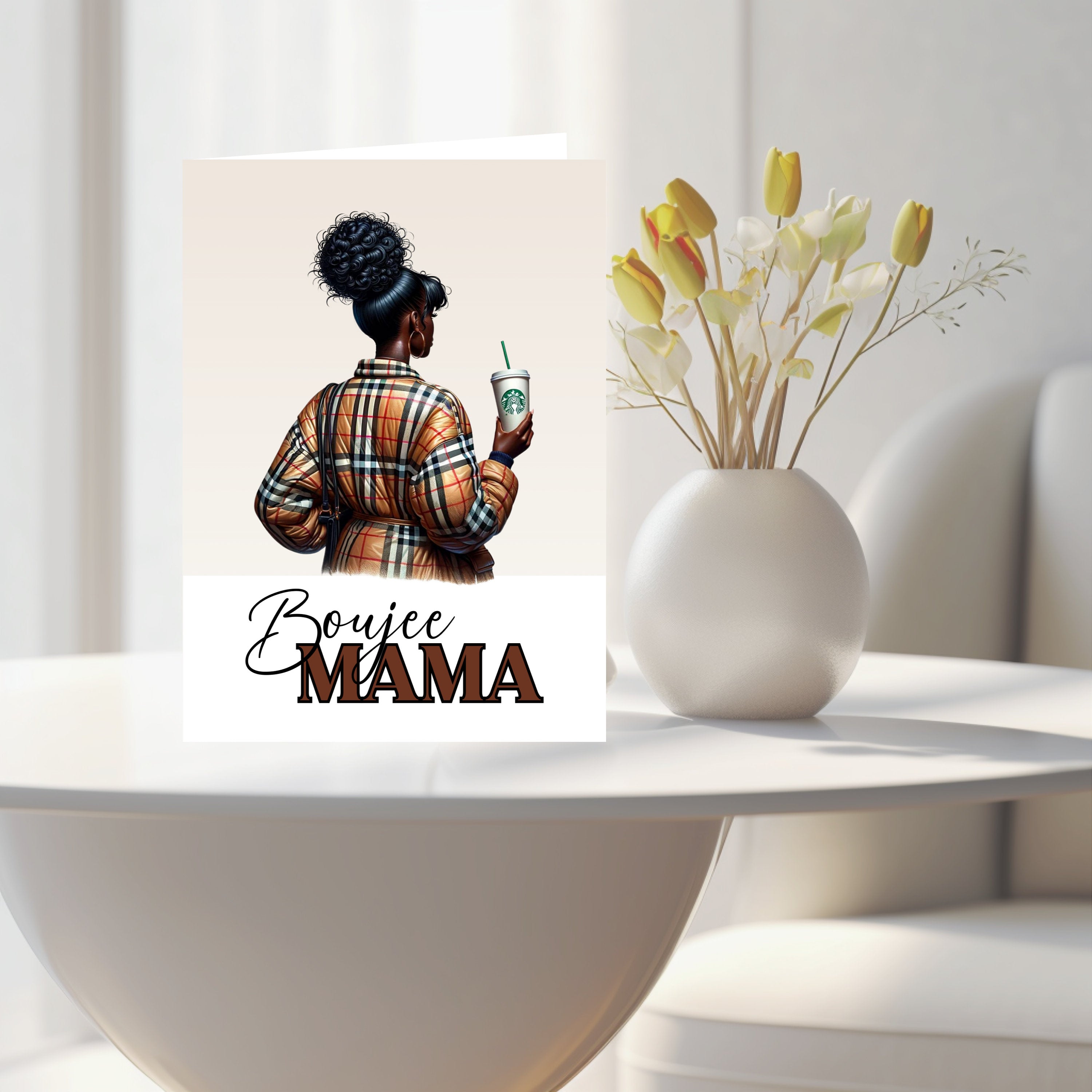 Boujee Mama Mother’s Day card, Mother’s Day, beautiful card, black Mother’s Day card, Custom Mother’s Day card for mothers day gift for mum.