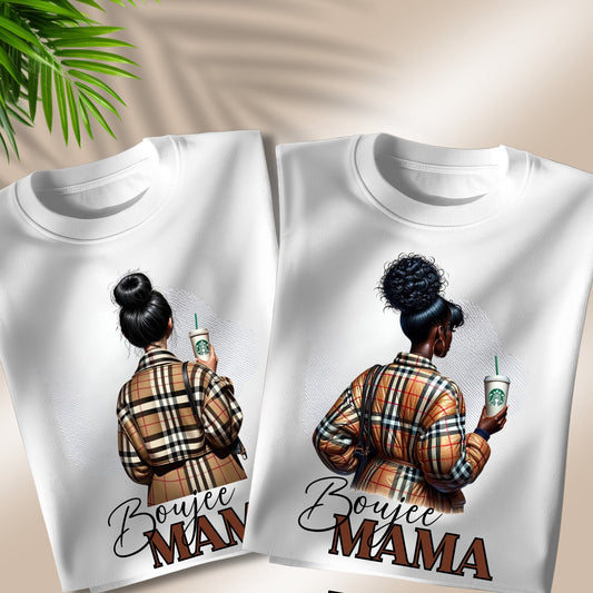 Boujee Mama T-shirt | Graphic Tee | T-shirt | Melanin t-shirt| Black girl shirt | Quote t-shirt | Pretty shirt | Urban t shirt| Mama t-shirt